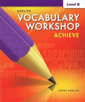 Vocabulary Workshop Achieve Student Edition Grade 7/Level B - Paperback - GOOD