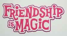 My Little Pony Friendship Is Magic Title Paper Die Cut Scrapbook Embellishment