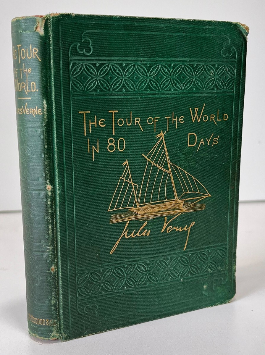 Around the World in 80 Days, by Jules Verne ~ First US Edition