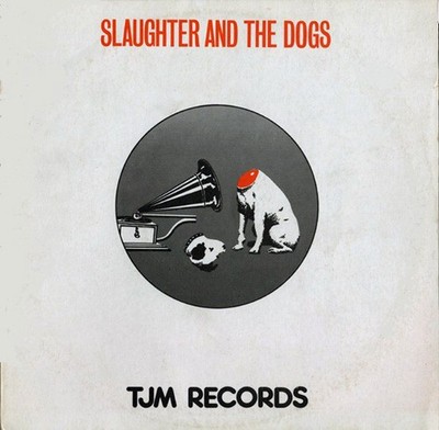 Slaughter And The Dogs / It's Alright / Vinyl / 70s Punk / TJM / 1979 / UK