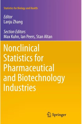 Nonclinical Statistics for Pharmaceutical and Biotechnology Industries | Zhang