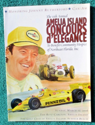 2006 AMELIA ISLAND CONCOURS PROGRAM, Honoree Johnny Rutherford, Can Am, DuPont