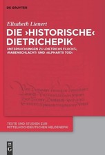 Elisabeth Lienert Die  historische  Dietriche...