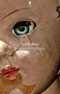 Reasons to Be Happy, LaBute, Neil