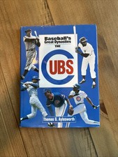 Baseball’s Great Dynasties The Cubs Book