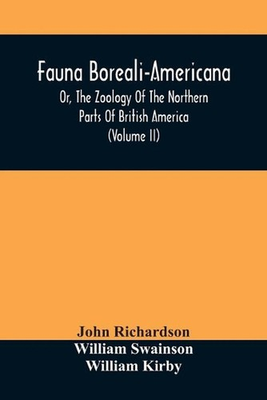 #ad Fauna Boreali Americana Or The Zoology Of The Northern Parts Of British Americ AU $57.60