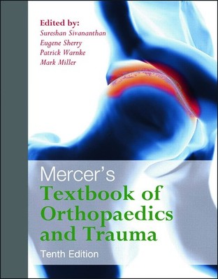 MERCER'S TEXTBOOK OF ORTHOPAEDICS AND TRAUMA TENTH EDITION HARDCOVER