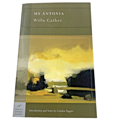 My Antonia Willa Cather Barnes & Noble Classics Softcover Literature Novel Book