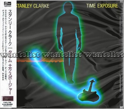 Stanley Clarke ~ ''Time Exposure (Expanded Edition)'' ~ SEALED Japan CD +5 BONUS