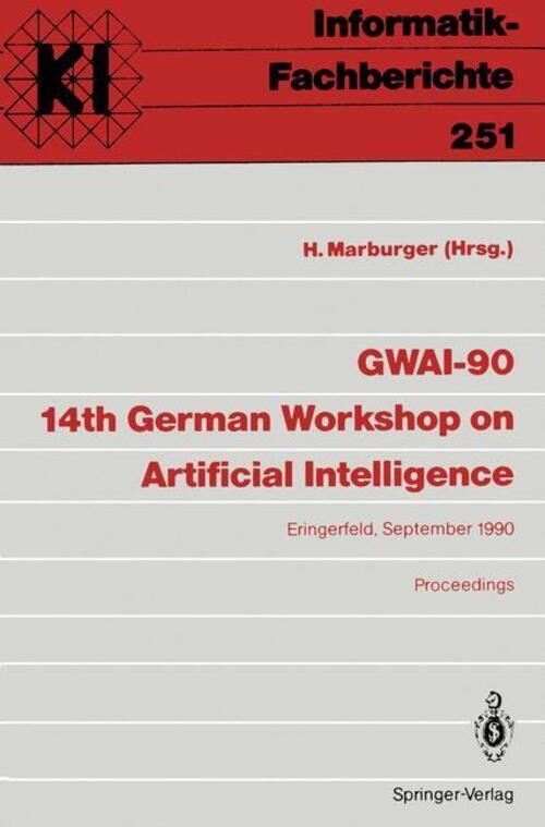Heinz Marburger | Gwai-90 14th German Workshop On Artificial