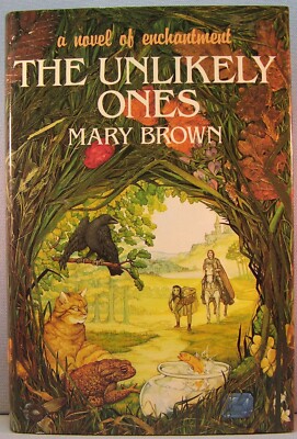 Brown, Mary - The Unlikely Ones [Pigs Don't Fly #1] HCDJ 1st Edition 1986 VG