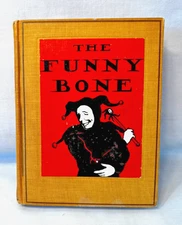 Vintage 1910 The Funny Bone Book Short Stories & Amusing Anecdotes Henry Kieffer