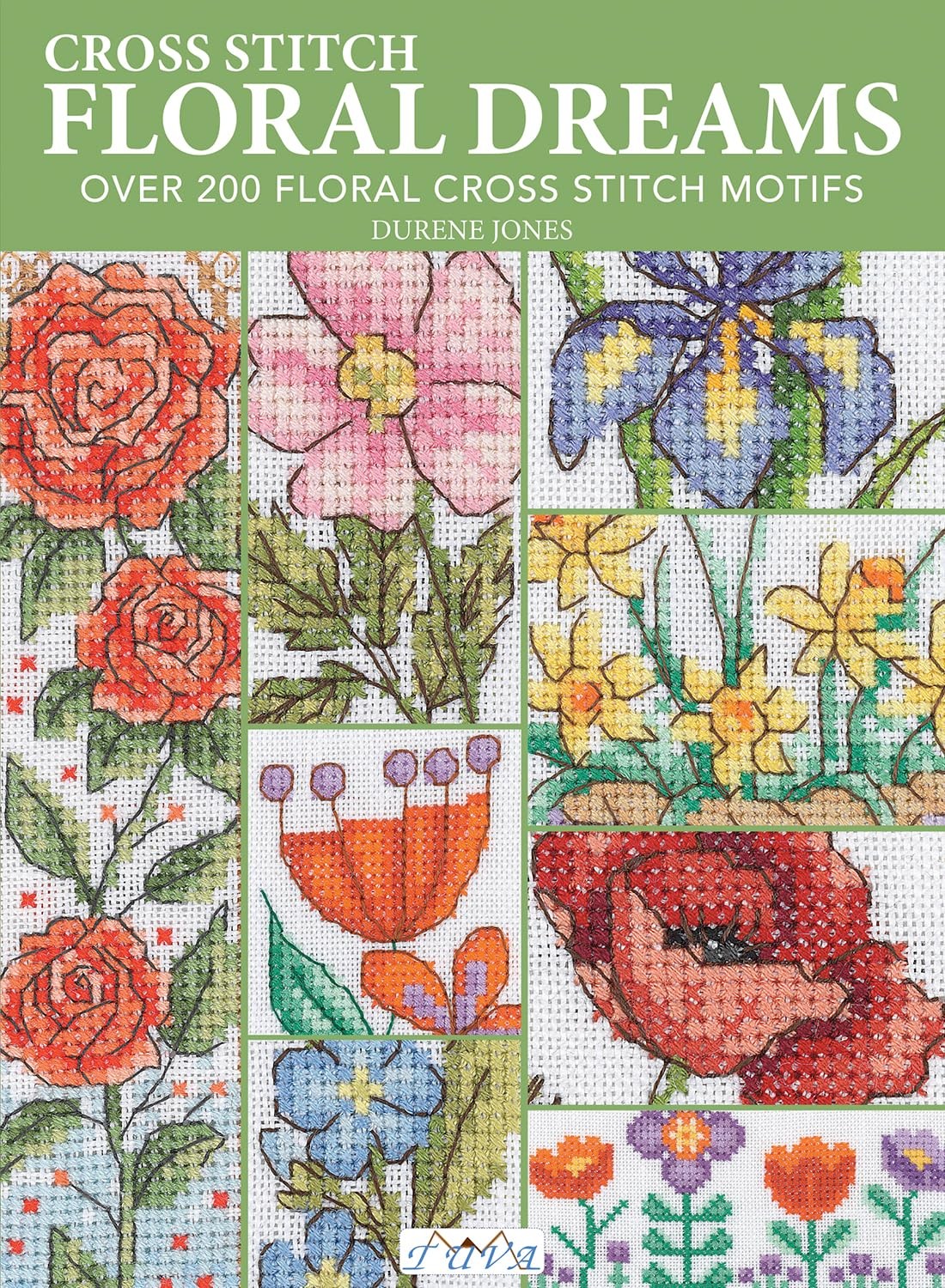 Cross Stitch Floral Dreams: Over 200 Floral Cross Stitch Motifs by Durene Jones - Image 10