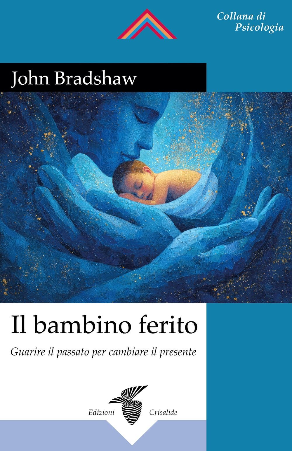 Libri John Bradshaw - Il Bambino Ferito - Immagine 4