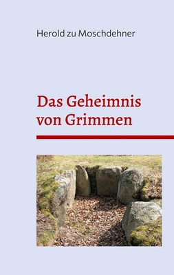 Das Geheimnis von Grimmen | Herold Zu Moschdehner | Taschenbuch | 84 S. | 2024