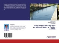 Effect Of Effluent Irrigation On Mineral Status Of Fodder And Milk Mudassar Adil