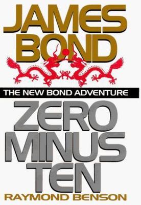 Zero Minus Ten by Raymond Benson