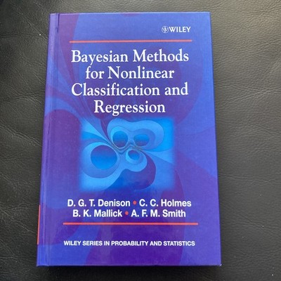 Wiley Series in Probability and Statistics Ser.: Bayesian Methods for Nonlinear