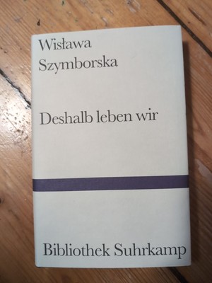 Wislawa Szymborska - Deshalb leben wir - Erstauflage 1980 -Bibliothek Suhrkamp