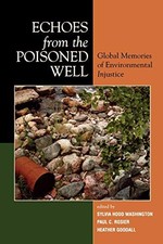 ECHOES FROM THE POISONED WELL: GLOBAL MEMORIES OF By Sylvia Hood Washington VG