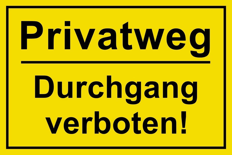 DIVERSE ☆ Schild - Privatweg - Durchgang verboten - 200 / 250 / 300 Kunststoff