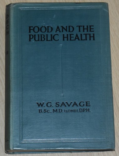 FOOD PUBLIC HEALTH by William Savage - Food Disease Nutrition Published 1919 - 第 1/2 張圖片