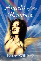 Karen Williams | Angels Of The Rainbow | Taschenbuch | Englisch (2010) | Xlibris