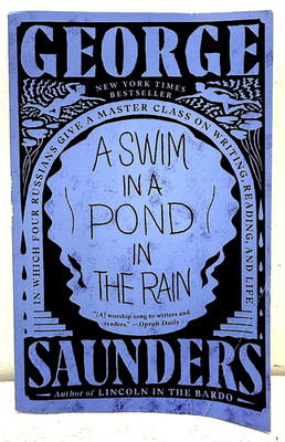 A Swim in a Pond in the Rain George Saunders 2021 Paperback Random House