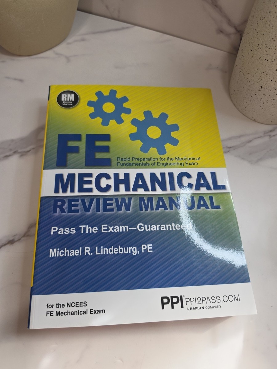 PPI's FE Mechanical Review Manual - Michael R. Lindeburg, PE | eBay
