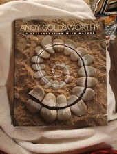 Andy Goldsworthy : A Collaboration with Nature by Andy Goldsworthy