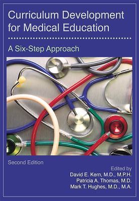 Curriculum Development for Medical Education: A Six-Step Approach by Kern