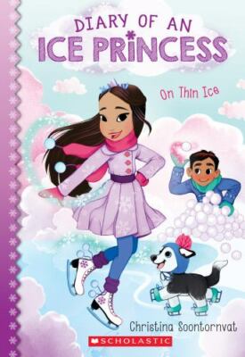 On Thin Ice (Diary of an Ice Princess), USED-Very Good, Soontornvat, Christina