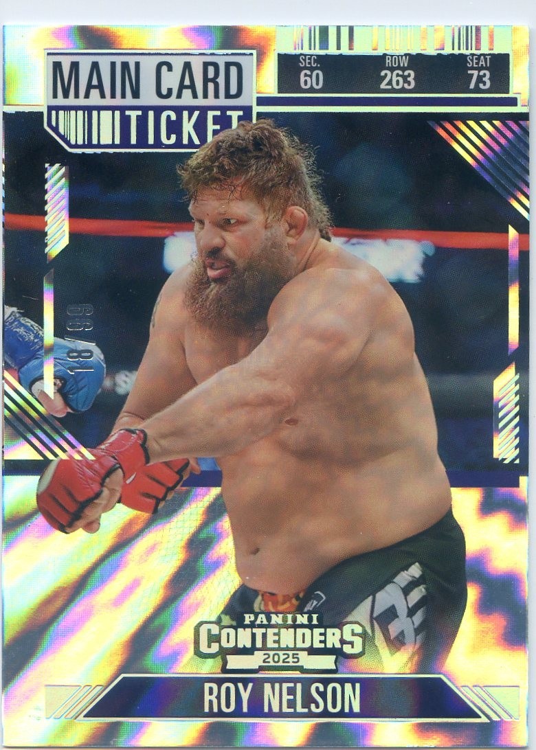 2025 Panini Contenders PFL ROY NELSON #83 MAIN CARD TICKET #18/99