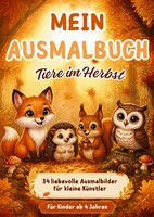 Ausmalbuch Tiere Herbst, Malbuch FüR Erwachsene, Kreativbuch, Entspannung