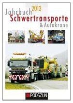 Jahrbuch Schwertransporte  Autokrane 2013 von Podszun D... | Buch | Zustand gut
