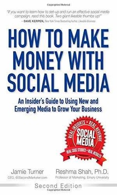 How to Make Money with Social - Hardcover, by Turner Jamie; Shah - Very Good u