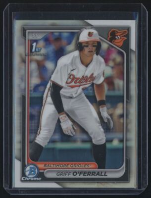 2024 Bowman Draft Griff O'Ferrall RC Baltimore Orioles #BDC-21 Refractor