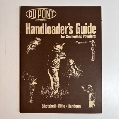 Dupont Handloader's Guide for Smokeless Powders Shotshell Rifle Handgun book