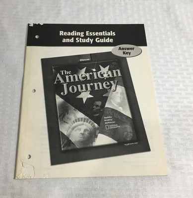GLENCOE THE AMERICAN JOURNEY / READING ESSENTIALS AND STUDY GUIDE ANSWER KEY