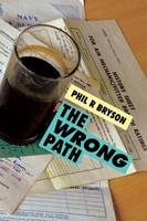 Phil R Bryson | The Wrong Path | Taschenbuch | Englisch (2019)