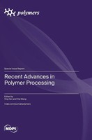 Recent Advances In Polymer Processing | Buch | Englisch (2024) | Mdpi AG