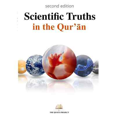 Scientific Truths and the Quran (Second Edition) (Paperback) Quran Project