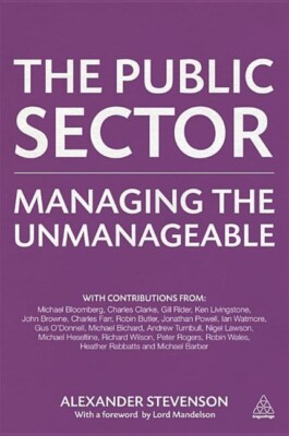 The Public Sector: Managing The Unmanageable