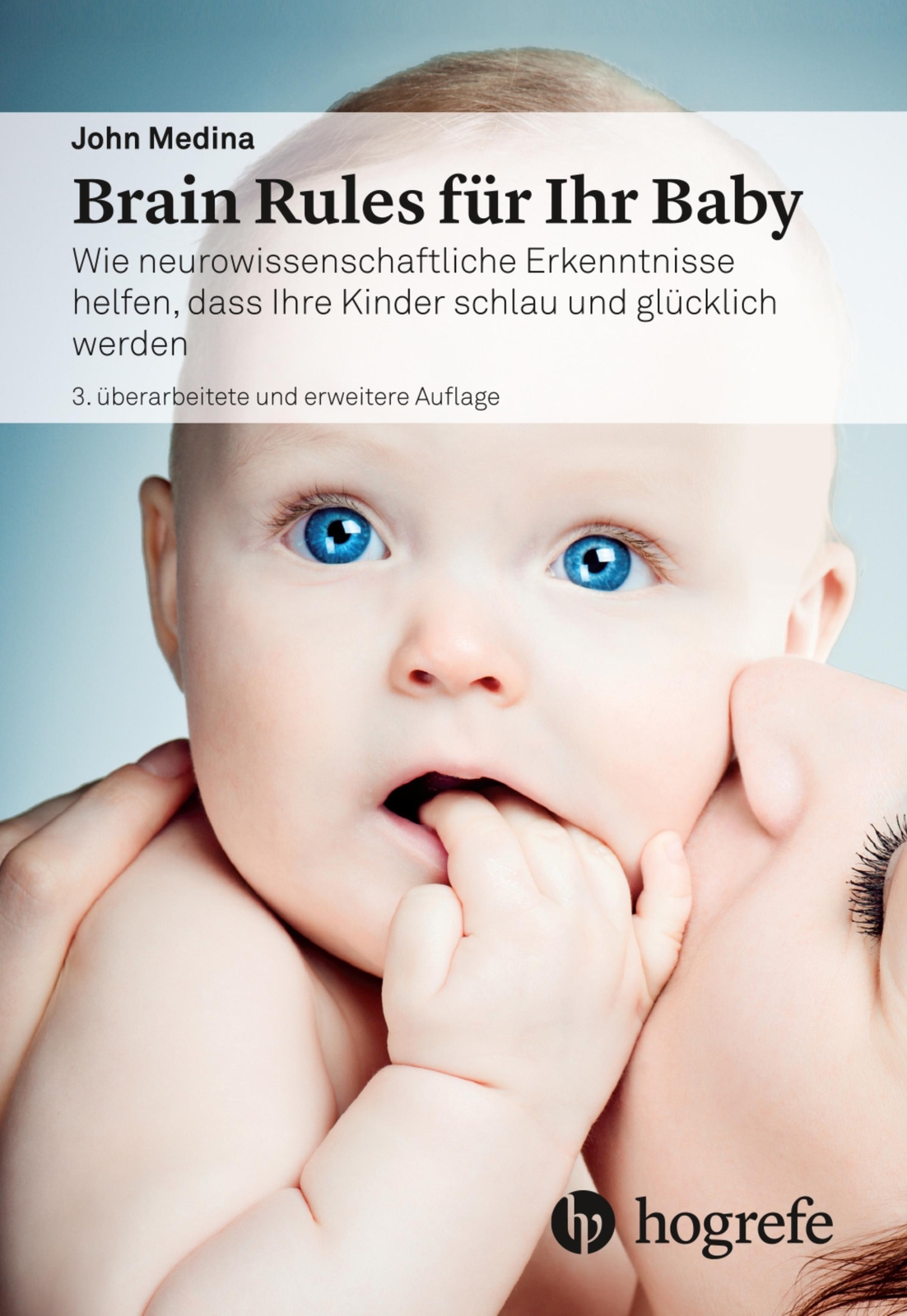 Thumbnail - Brain Rules Für Ihr Baby | John Medina | Taschenbuch | 336 S. |