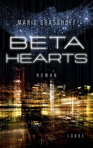 Beta Hearts: Roman (Relié) - Photo 1/1