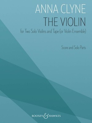 The Violin for Two Solo Violins and Tape (or Violin Ensemble) Score & Parts