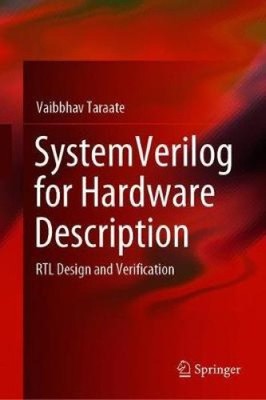 Systemverilog for Hardware Description: Rtl Design and Verification [Hardback]
