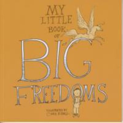 My Little Book of Big Freedoms : The Human Rights Act in Pictures