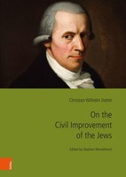 On The Civil Improvement Of The Jews **Christian Wilhelm Dohm