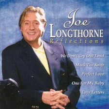 Joe Longthorne : Reflections CD Value Guaranteed from eBay’s biggest seller!